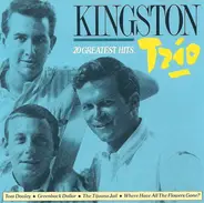 Kingston Trio - 20 Greatest Hits