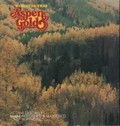 Kingston Trio - Aspen Gold