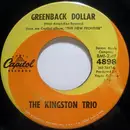 7inch Vinyl Single - Kingston Trio - Greenback Dollar