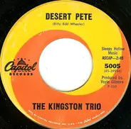Kingston Trio - Desert Pete