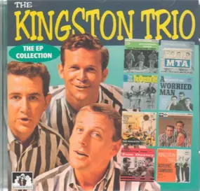 The Kingston Trio - Ep Collection