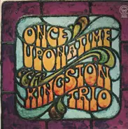 Kingston Trio - Once Upon a Time