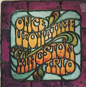 The Kingston Trio - Once Upon a Time