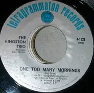 Kingston Trio - One Too Many Mornings / Scotch And Soda