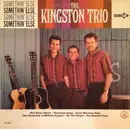LP - Kingston Trio - Somethin' Else