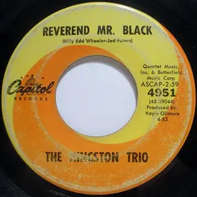 The Kingston Trio - Reverend Mr. Black / One More Round