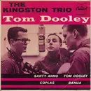 7inch Vinyl Single - Kingston Trio - Tom Dooley