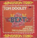 7inch Vinyl Single - Kingston Trio - Tom Dooley / Where Have All The Flowers Gone