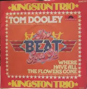 7inch Vinyl Single - Kingston Trio - Tom Dooley / Where Have All The Flowers Gone