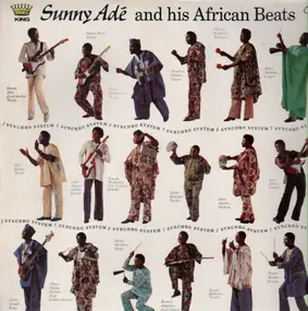 King Sunny Adé and his African Beats - Synchro System