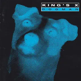 King's X - Dogman