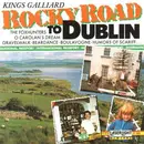 CD - Kings Galliard - Rocky Road To Dublin