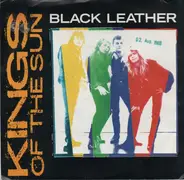 Kings Of The Sun - Black Leather / Bad Love