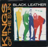 Kings Of The Sun - Black Leather / Bad Love