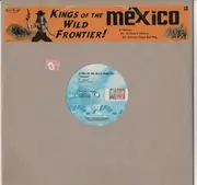12inch Vinyl Single - Kings Of The Wild Frontier - Mexico