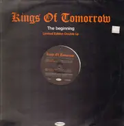 Kings Of Tomorrow - The Beginning