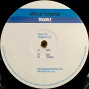 2 x 12inch Vinyl Single - Kings Of Tomorrow - Trouble (Part Two)