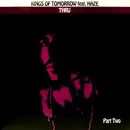 12inch Vinyl Single - Kings Of Tomorrow Feat Haze - Thru (Part Two)