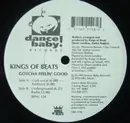 12inch Vinyl Single - Kings Of Beats - Gotcha Feelin' Good