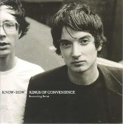 Kings Of Convenience Featuring Feist - Know-How