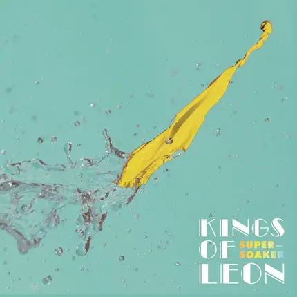 KINGS OF LEON - Supersoaker