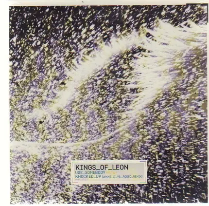 Kings Of Leon - Use Somebody