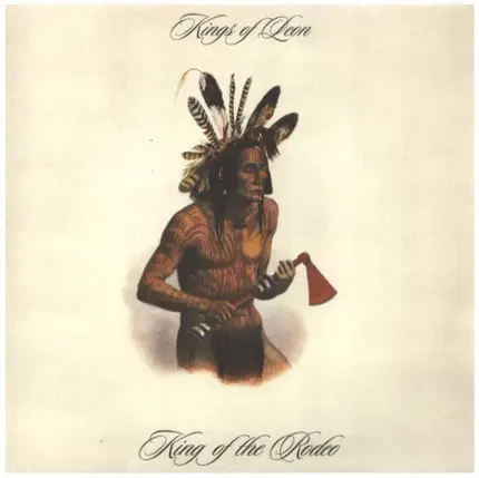 Kings Of Leon - King Of The Rodeo
