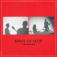 Kings Of Leon - When You See Yourself