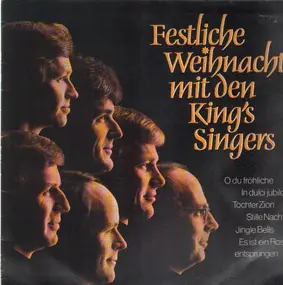 Die King's Singers - Festliche Weihnachten