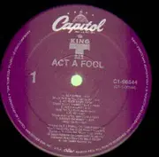 LP - King Tee - Act A Fool