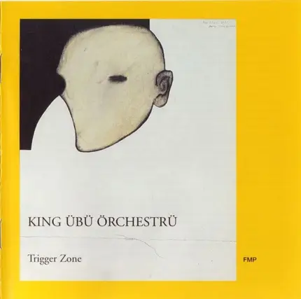 King Übü Örchestrü - Trigger Zone