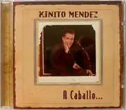 CD - Kinito Mendez - A Caballo