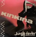 12inch Vinyl Single - Kinkina - Jungle Fever