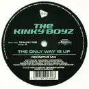 12inch Vinyl Single - Kinky Boyz - The Only Way Is Up