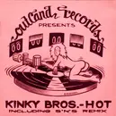 12inch Vinyl Single - Kinky Bros. - Hot