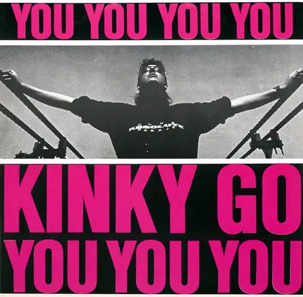 Kinky Go - You, You, You