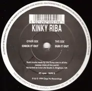 Kinky Riba - Check It Out / Dub It Out