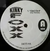 Kinky Foxx - I Got 5 On It