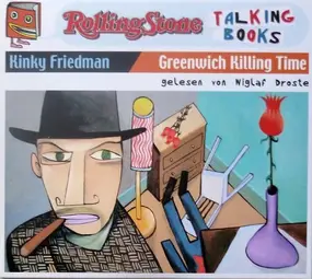 Kinky Friedman - Greenwich Killing Time