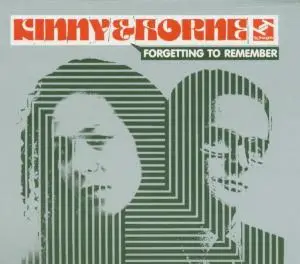 Kinny & Horne - FORGETTING TO REMEMBER