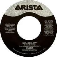 Kiara - Mr. Dee Jay / The Perfect Ones