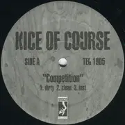 12inch Vinyl Single - Kice Of Course - Competition