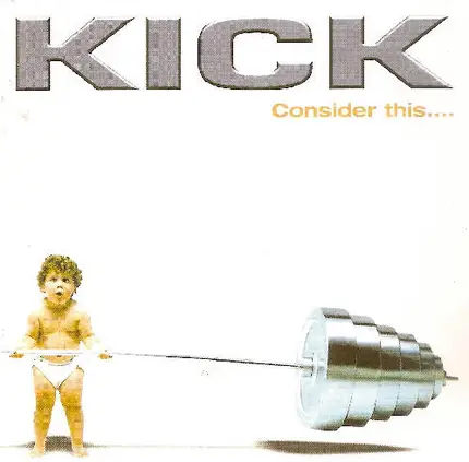 Kick - Consider This...