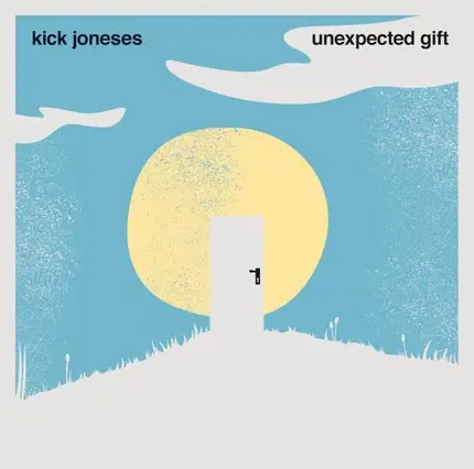 kick joneses - Unexpected Gift