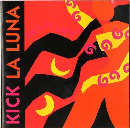 Kick La Luna - Secret Waves