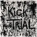 7inch Vinyl Single - Kick Trial - Daylight