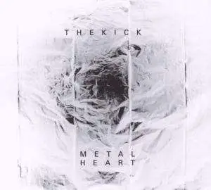 KICK,THE - Metal Heart
