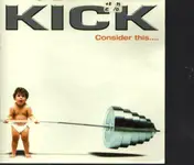 The Kick - Consider This...