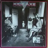 Kick Axe - Welcome to the Club