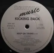 12inch Vinyl Single - Kicking Back - Keep On Trying
